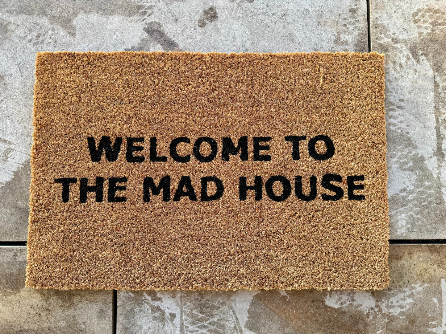 Coir Doormat - Welcome To The Mad House