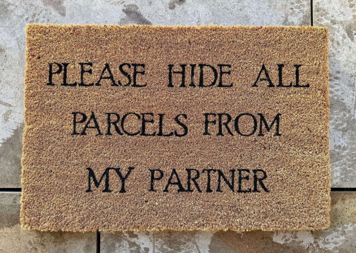 Coir Doormat - Hide All Parcels From My Partner